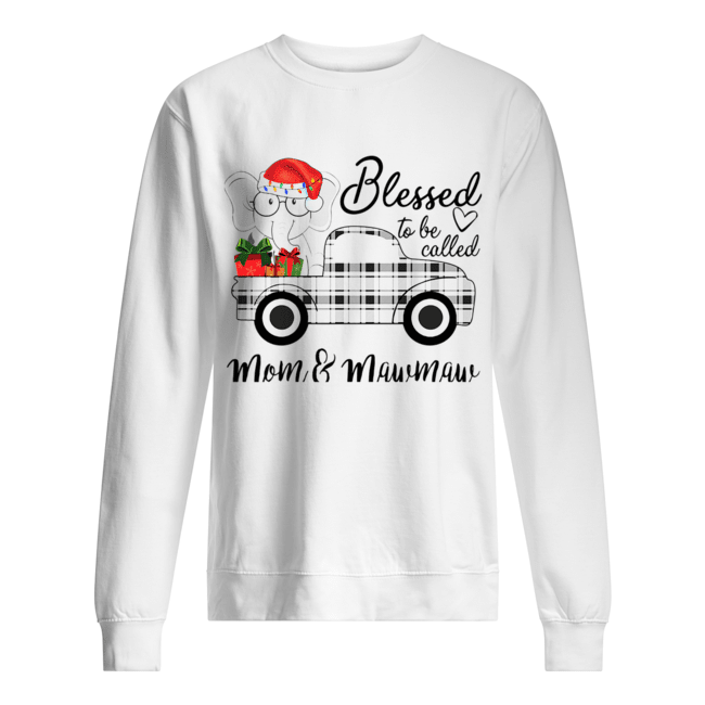 Christmas Blessed To Be Called Mom & Mawmaw Elephant Truck T-Shirt Christmas Blessed To Be Called Mom & Mawmaw Elephant Truck T-Shirt