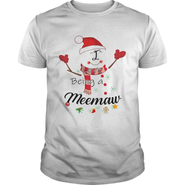 Christmas I Love Being A Meemaw Snowman TShirt