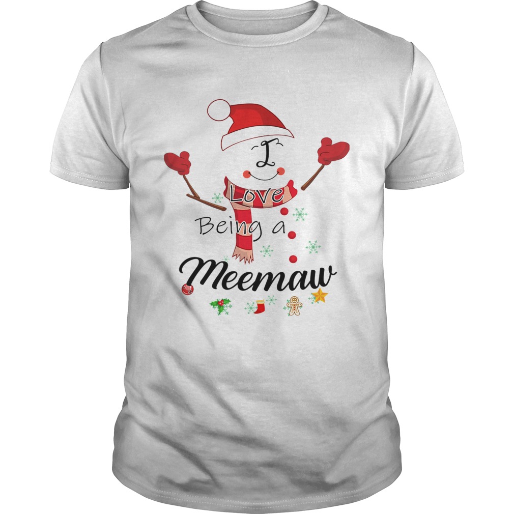 Christmas I Love Being A Meemaw Snowman TShirt Christmas I Love Being A Meemaw Snowman TShirt