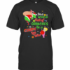 Christmas In A World Full Of Grinches Be A Cindy Lou Who T-Shirt