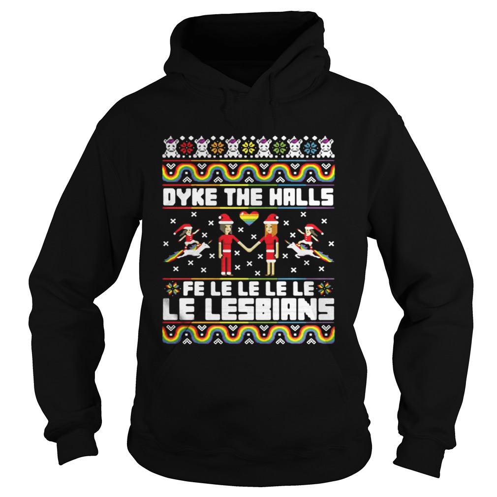 Christmas LGBT Dyke the halls Fe Le Le Le Le Le Lesbians Sweater Christmas LGBT Dyke the halls Fe Le Le Le Le Le Lesbians Sweater