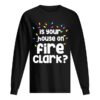 Christmas Vacation Is Your House On Fire Clark shirt