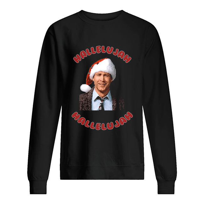 Christmas Vacation Movie Clark Griswold Hallelujah shirt Christmas Vacation Movie Clark Griswold Hallelujah shirt