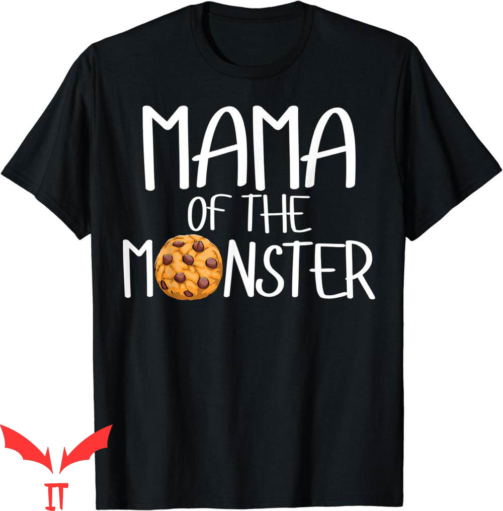 Cookie Monster Birthday T-Shirt Mama Of The Monster Funny Cookie Monster Birthday T-Shirt Mama Of The Monster Funny