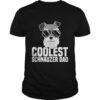 Coolest Schnauzer Dad Schnauzer Dog Shirt