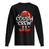 Cousin Crew Shirt Gift ELF Matching Family Christmas Ugly Long Sleeve T-Shirt