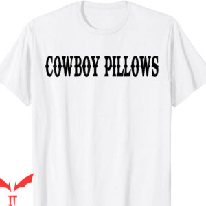 Cowboy Killer T-Shirt Funny Western Cowgirl Saying T-Shirt