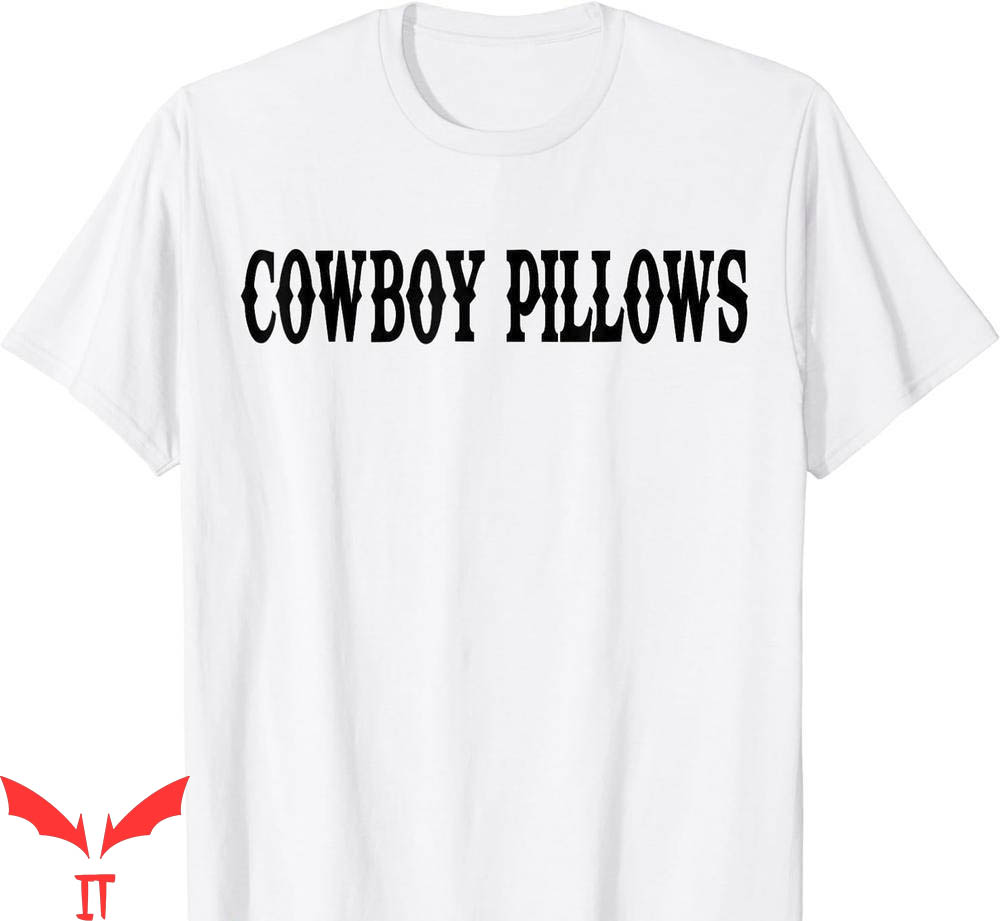 Cowboy Killer T-Shirt Funny Western Cowgirl Saying T-Shirt Cowboy Killer T-Shirt Funny Western Cowgirl Saying T-Shirt
