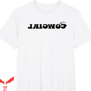 Cowboy Killer T-Shirt Reverse Cowgirl Text Cowgirl T-Shirt