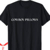 Cowboy Killer T-Shirt Southern Cowgirls T-Shirt Trending