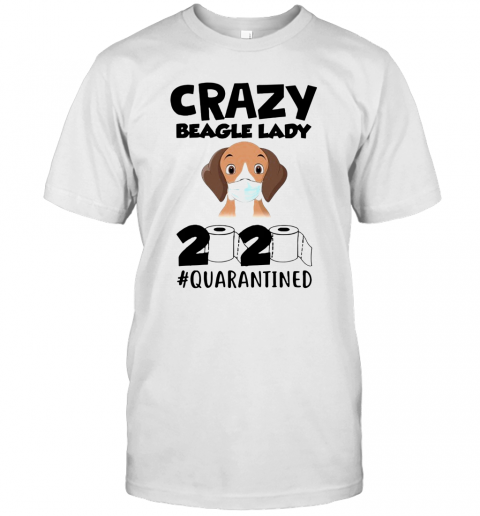 Crazy Beagle Lady 2020 T-Shirt Crazy Beagle Lady 2020 T-Shirt
