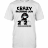 Crazy Dachshund Lady 2020 T-Shirt