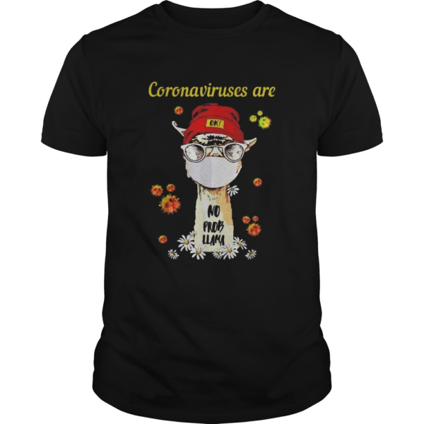 Cute Coronaviruses Are Ok No Prob Llama Face Mask Daisy Flower shirt