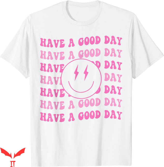 Cute Preppy T-Shirt Have A Good Day Pink Smile Trending Cute Preppy T-Shirt Have A Good Day Pink Smile Trending