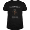 Dachshund i have selective hearing im sorry you not selected shirt