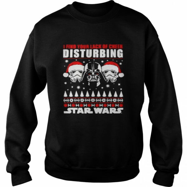Darth Vader I find your lack of cheer disturbing Star Wars Christmas shirt