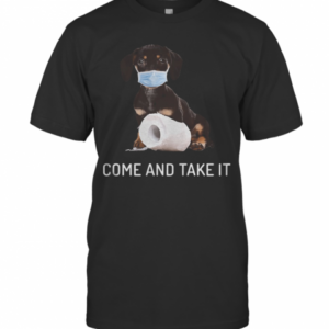 Daschund Come And Take It Toilet Paper Covid 19 Coronavirus T-Shirt