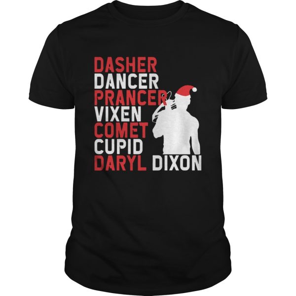 Dasher Dancer Prancer Comet Cupid Daryl Dixons shirt