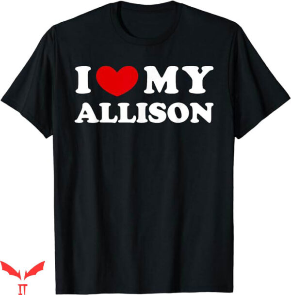 Davey Allison T-Shirt I Love My Allison T-Shirt Sport