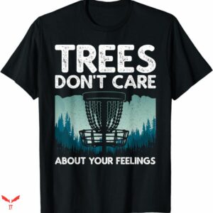 Disc Golf T-shirt Dont Care