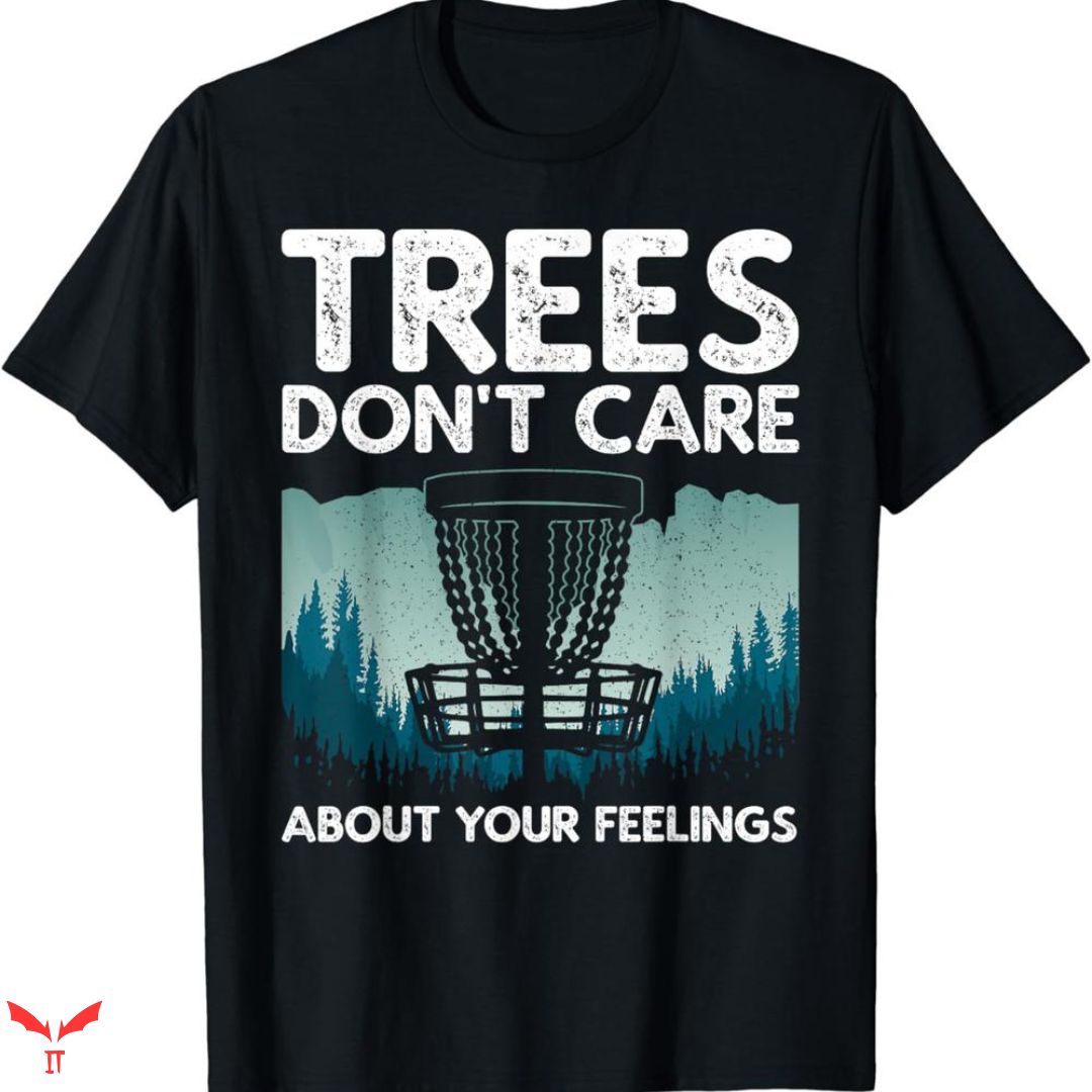 Disc Golf T-shirt Dont Care Disc Golf T-shirt Dont Care