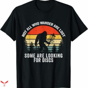 Disc Golf T-shirt Looking For Disc