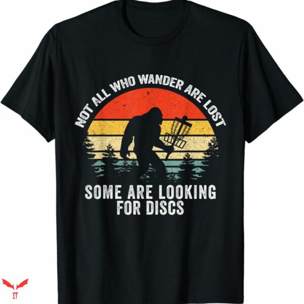 Disc Golf T-shirt Looking For Disc