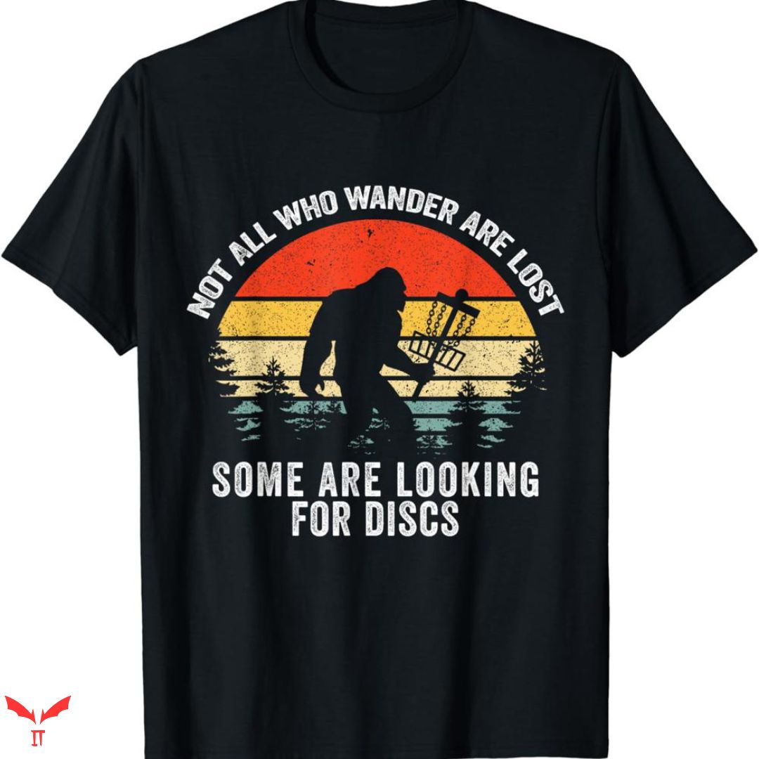 Disc Golf T-shirt Looking For Disc Disc Golf T-shirt Looking For Disc