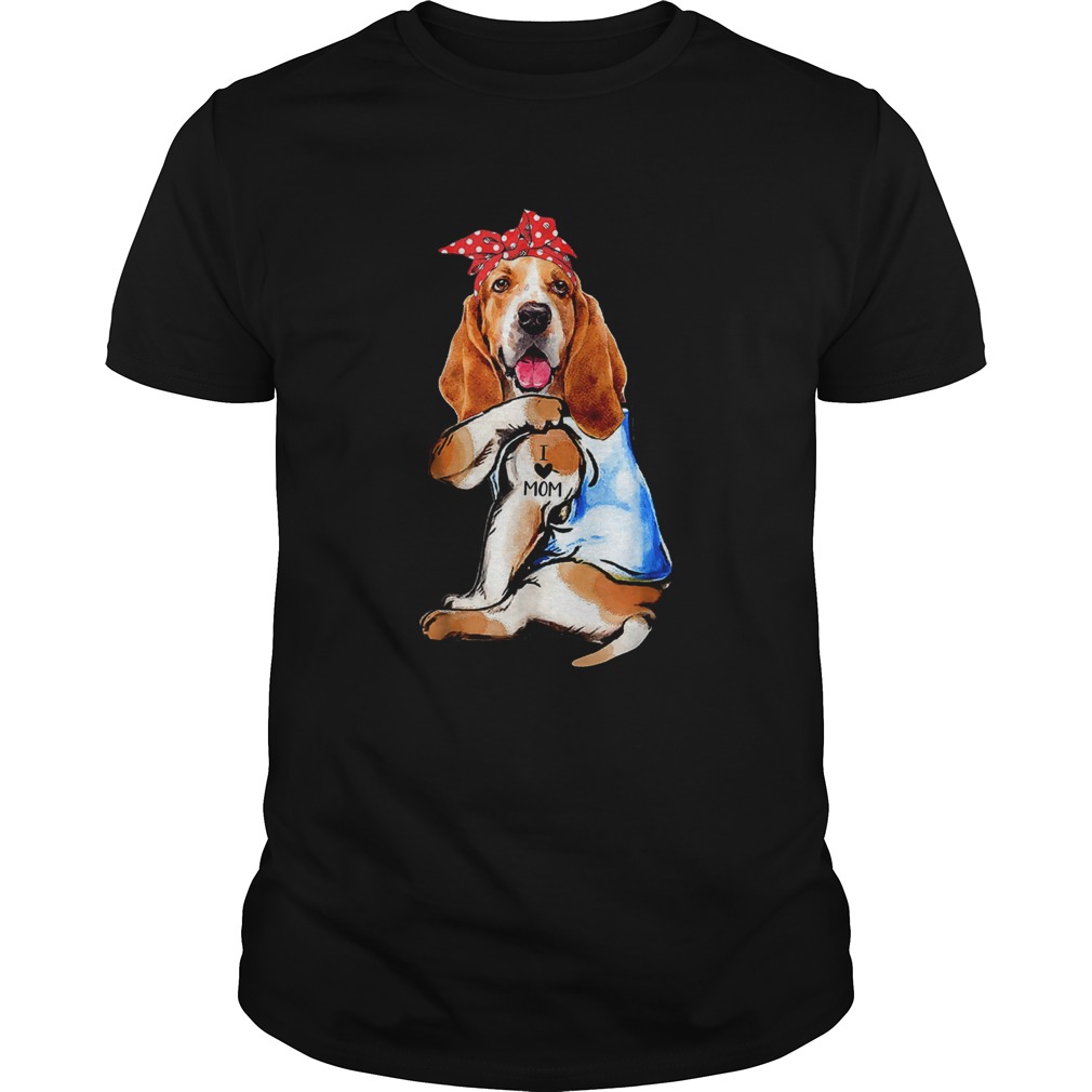 Dog Basset Hound I Love Mom shirt Dog Basset Hound I Love Mom shirt