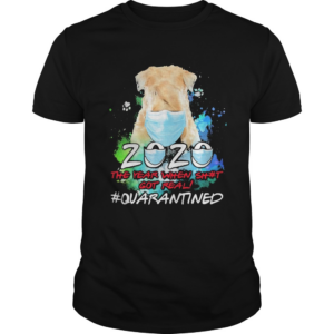 Dog mask 2020 the year when shit got real quarantined toilet paper shirt