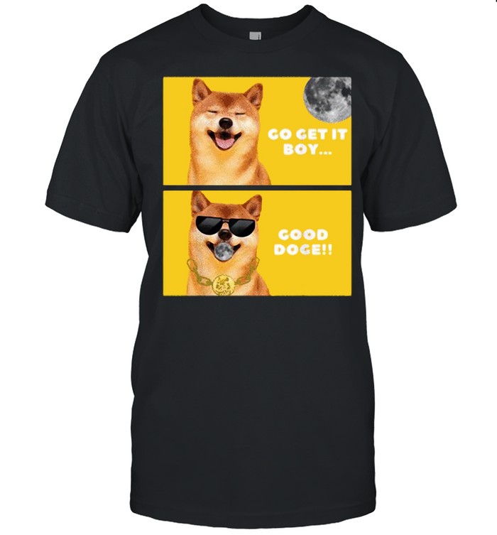 Dogecoin to the Moon Good Doge T-shirt Dogecoin to the Moon Good Doge T-shirt