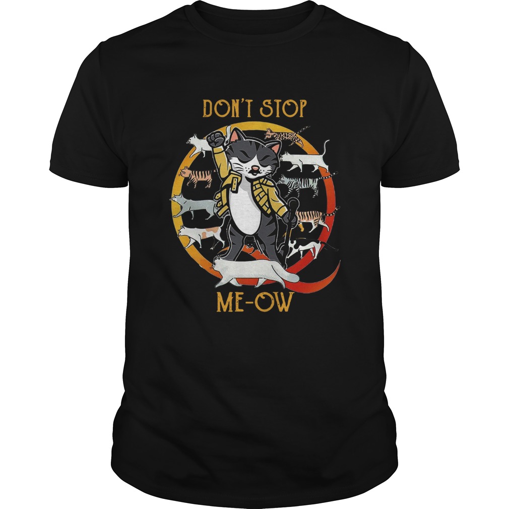 Dont Stop Meow shirt Dont Stop Meow shirt
