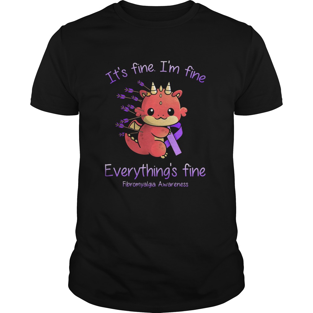 Dragon Baby Its fine Im fine everythings fine Fibromyalgia Awareness shirt Dragon Baby Its fine Im fine everythings fine Fibromyalgia Awareness shirt