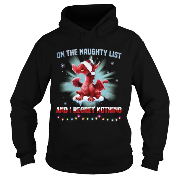 Dragon On The Naughty List And I Regret Nothing shirt