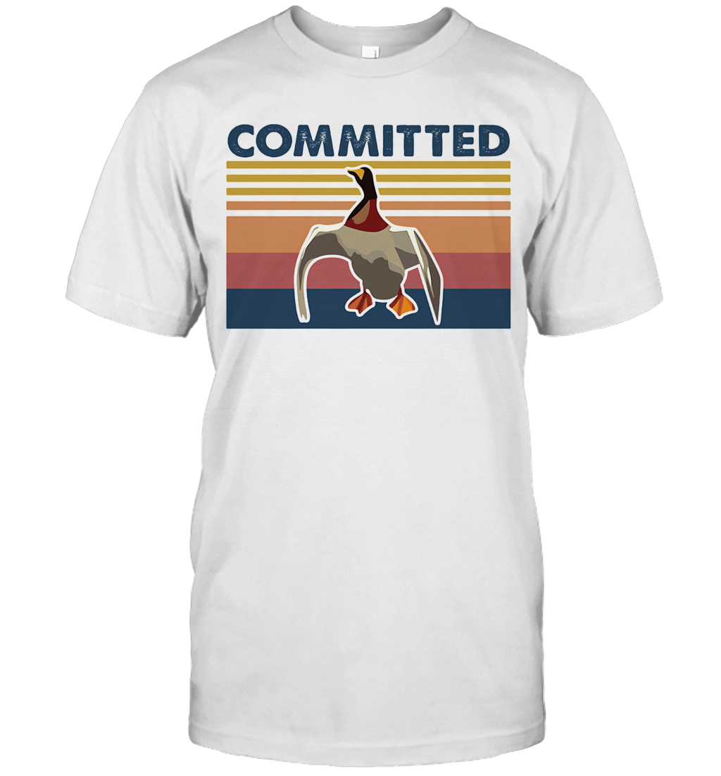 Duck Committed Vintage Retro T-Shirt Duck Committed Vintage Retro T-Shirt