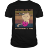Dungeon Meowster Its Fine Im Fine Everything Fine Vintage shirt