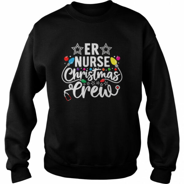 ER Nurse Christmas Crew Emergency Room ICU Nursing Squad shirt