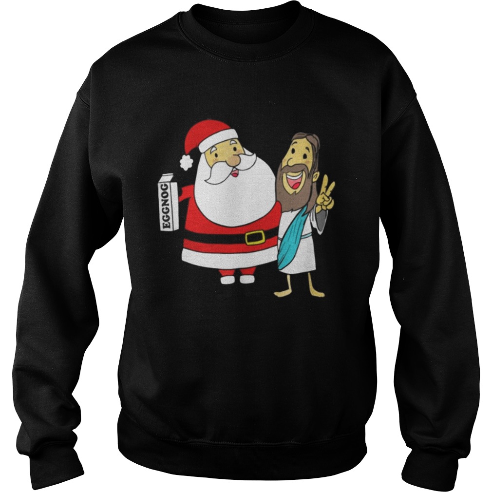 Eggnog Santa And Jesus Christmas Shirt Eggnog Santa And Jesus Christmas Shirt
