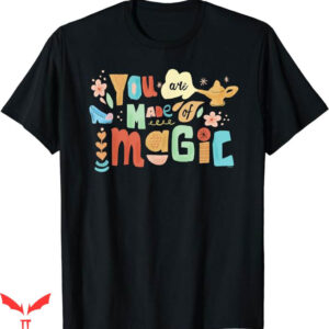 Embroidered Disney T-Shirt You are Made Of Magic Trending