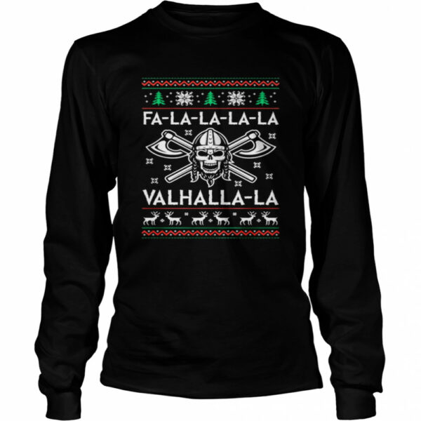 Fa La La La La Valhalla La Skull Merry Christmas shirt
