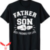 Father And Son T-Shirt