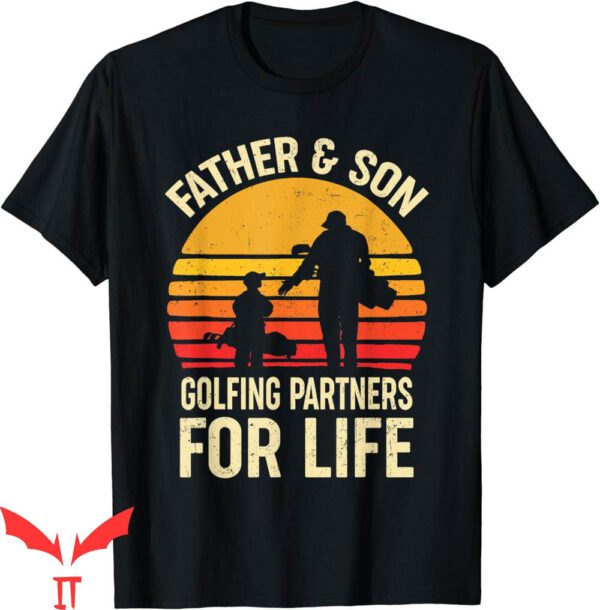 Father And Son T-Shirt Golf Golfing Father Son Matching Dad