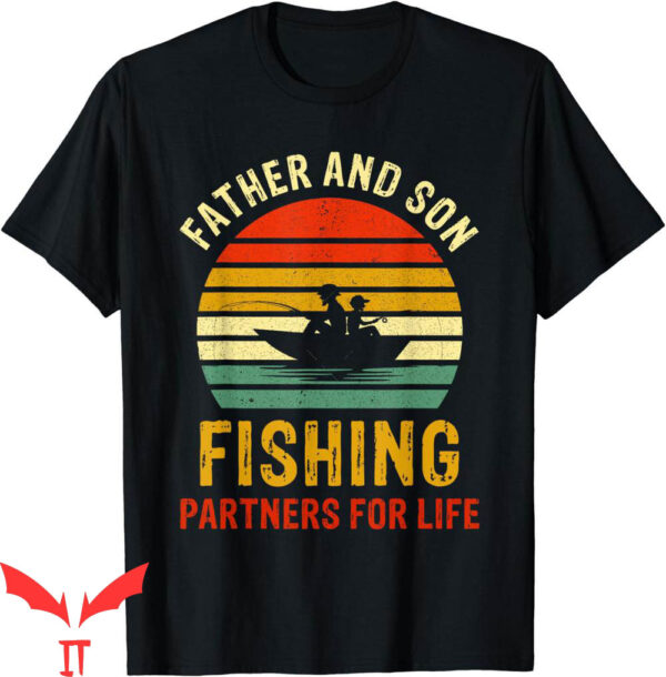 Father And Son T-Shirt Vintage Dad And Son Fishing Partners