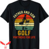 Father And Son T-Shirt Vintage Dad And Son Golf Partners