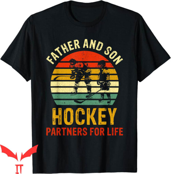 Father And Son T-Shirt Vintage Dad And Son Hockey Partners