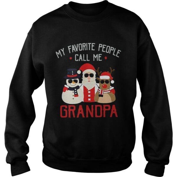 Favorite People Call Me Grandpa Christmas shirt
