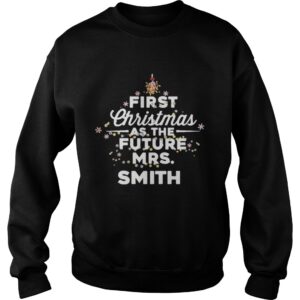 First Christmas As The Future MrsSmith Shirt
