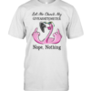 Flamingo Let Me Check My Giveashitometer Nope Nothing T-Shirt