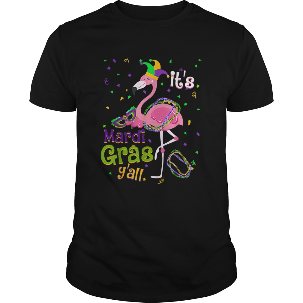 Flamingo Mardi Gras Yall Carnival Festival Costume shirt Flamingo Mardi Gras Yall Carnival Festival Costume shirt