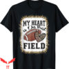 Football For Moms T-Shirt Bleached My Heart Is On That Field
